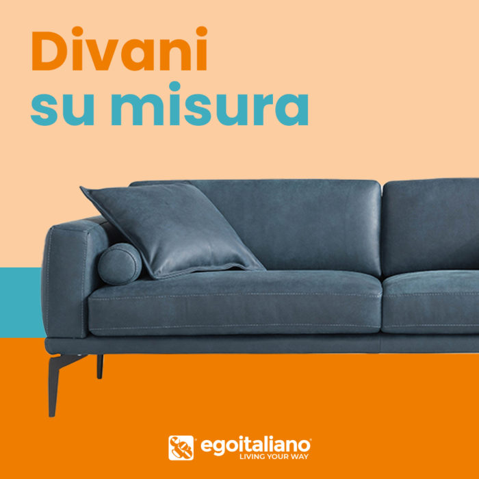 egomag egoitaliano.livee scegliere e personalizzare un divano su misura per le tue esigenze