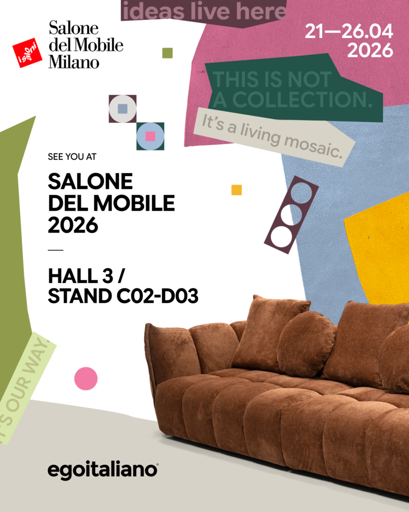 egomag egoitaliano Salone Del Mobile.Milano 2026